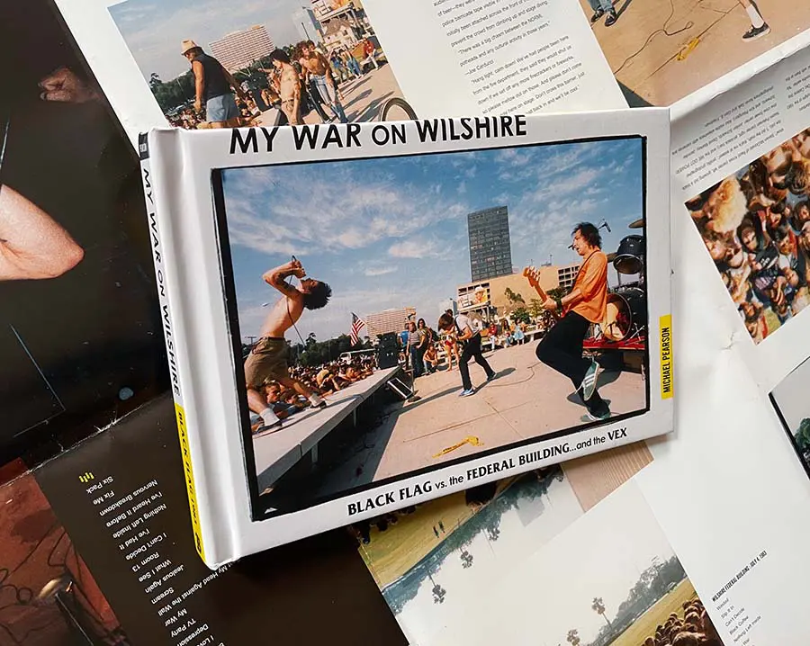 MY WAR ON WILSHIRE: Black Flag, July 1983, by Michael Pearson